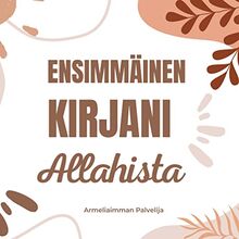 Ensimmäinen kirjani Allahista