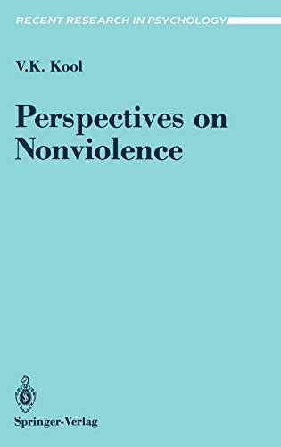 Perspectives on Nonviolence (Recent Research in Psychology)