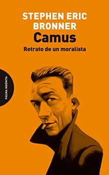 Camus: Retrato de un moralista