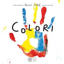 COLORI - PER PICCOLE MANI