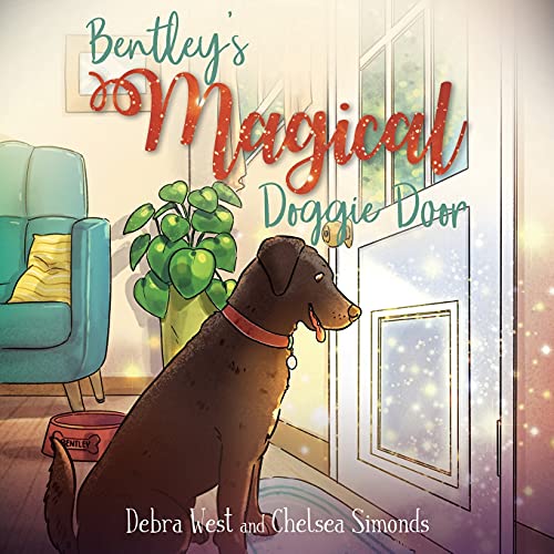 Bentley's Magical Doggie Door