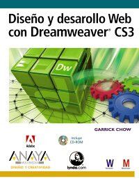 Diseño y desarrollo web con Dreamweaver CS3 (Diseño Y Creatividad)