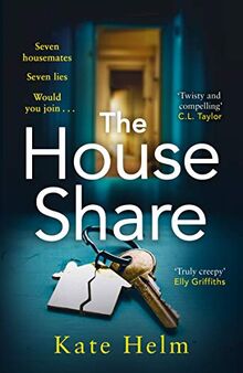 Helm, K: House Share: The locked in thriller that will keep you guessing . . .