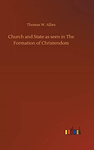 Church and State as seen in The Formation of Christendom