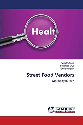 Street Food Vendors: Morbidity Burden