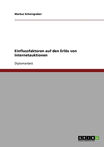 Einflussfaktoren auf den Erlös von Internetauktionen