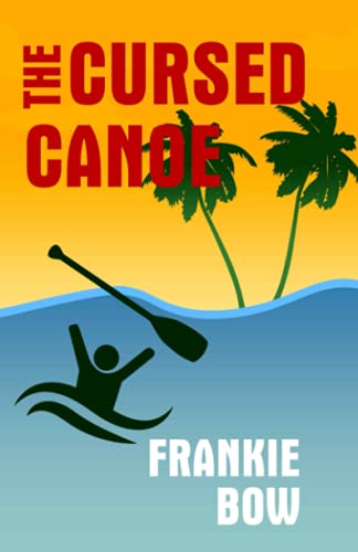The Cursed Canoe: A Molly Barda Mystery: In Which Molly Experiences the World-Famous Labor Day Canoe Race and Endures that Awful Mix-Up at the Hotel (Professor Molly Mysteries, Band 3)