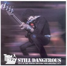 Still Dangerous: Live at Tower Theatre Philadelphia 1977 von Thin Lizzy | CD | Zustand gut