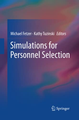 Simulations for Personnel Selection