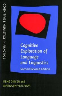 Cognitive Exploration of Language and Linguistics (Cognitive Linguistics in Practice)