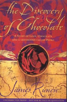 The Discovery of Chocolate: A Novel