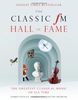 Classic Fm Hall of Fame: The Greatest Classical Music of All Time