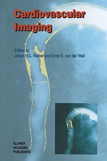 Cardiovascular Imaging (Developments in Cardiovascular Medicine, 186, Band 186)