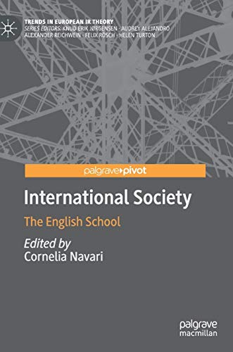 International Society: The English School (Trends in European IR Theory)