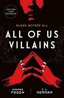 All of Us Villains: Blood Before All (All of Us Villains, 1)