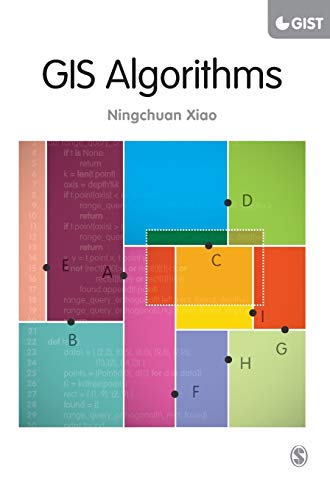 GIS Algorithms (Sage Advances in GIS)