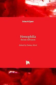 Hemophilia: Recent Advances