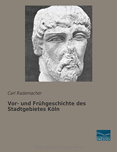 Vor- und Frühgeschichte des Stadtgebietes Köln