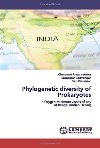 Phylogenetic diversity of Prokaryotes: in Oxygen Minimum Zones of Bay of Bengal (Indian Ocean)