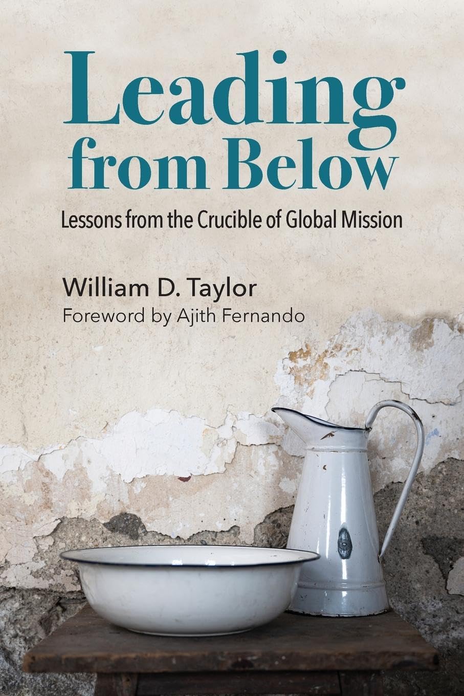 Leading from Below: Lessons from the Crucible of Global Mission