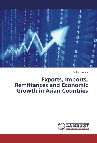 Exports, Imports, Remittances and Economic Growth in Asian Countries