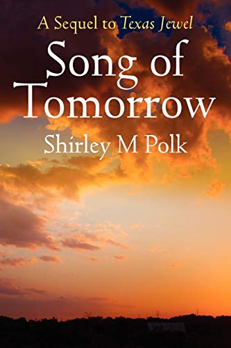 Song of Tomorrow: A Sequel to Texas Jewel
