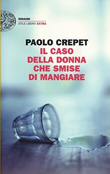 Il caso della donna che smise di mangiare