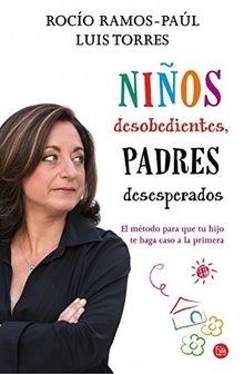 Niños desobedientes, padres desesperados (FORMATO GRANDE, Band 730014)