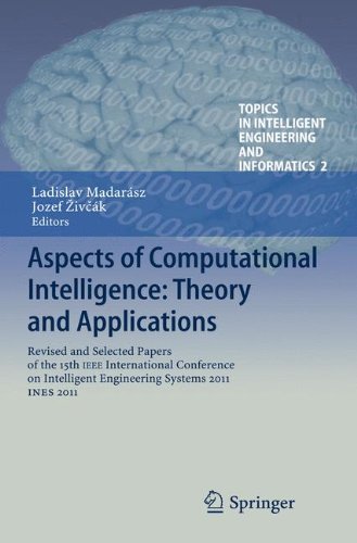 Aspects of Computational Intelligence: Theory and Applications: Revised and Selected Papers of the 15th IEEE International Conference on Intelligent ... in Intelligent Engineering and Informatics)