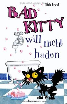 Bad Kitty will nicht baden