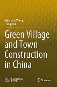 Green Village and Town Construction in China