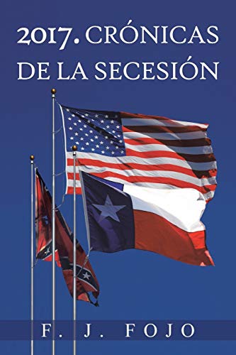 2017. Crónicas de la Secesión