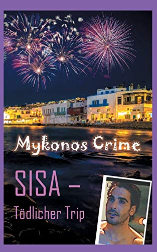 Sisa - Tödlicher Trip: Mykonos Crime