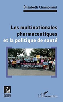 Les multinationales pharmaceutiques: et la poltique de santé