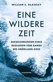 Eine wildere Zeit