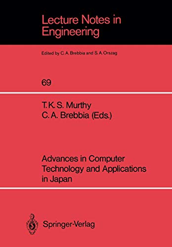 Advances in Computer Technology and Applications in Japan (Lecture Notes in Engineering) (Lecture Notes in Engineering, 69, Band 69)