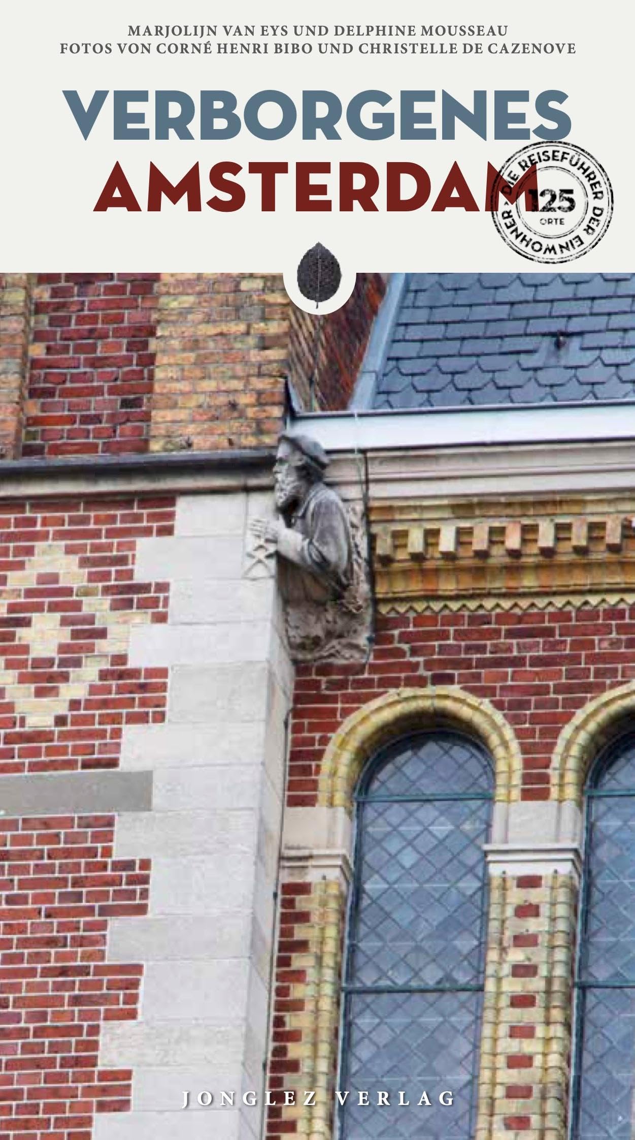 Eyes, Marjolijn van: Verborgenes Amsterdam