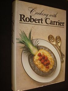 Cooking with Robert Carrier