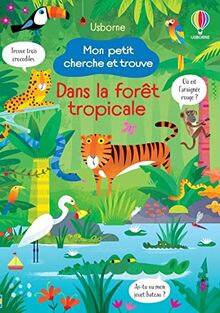 Mon petit cherche et trouve dans la forêt tropicale