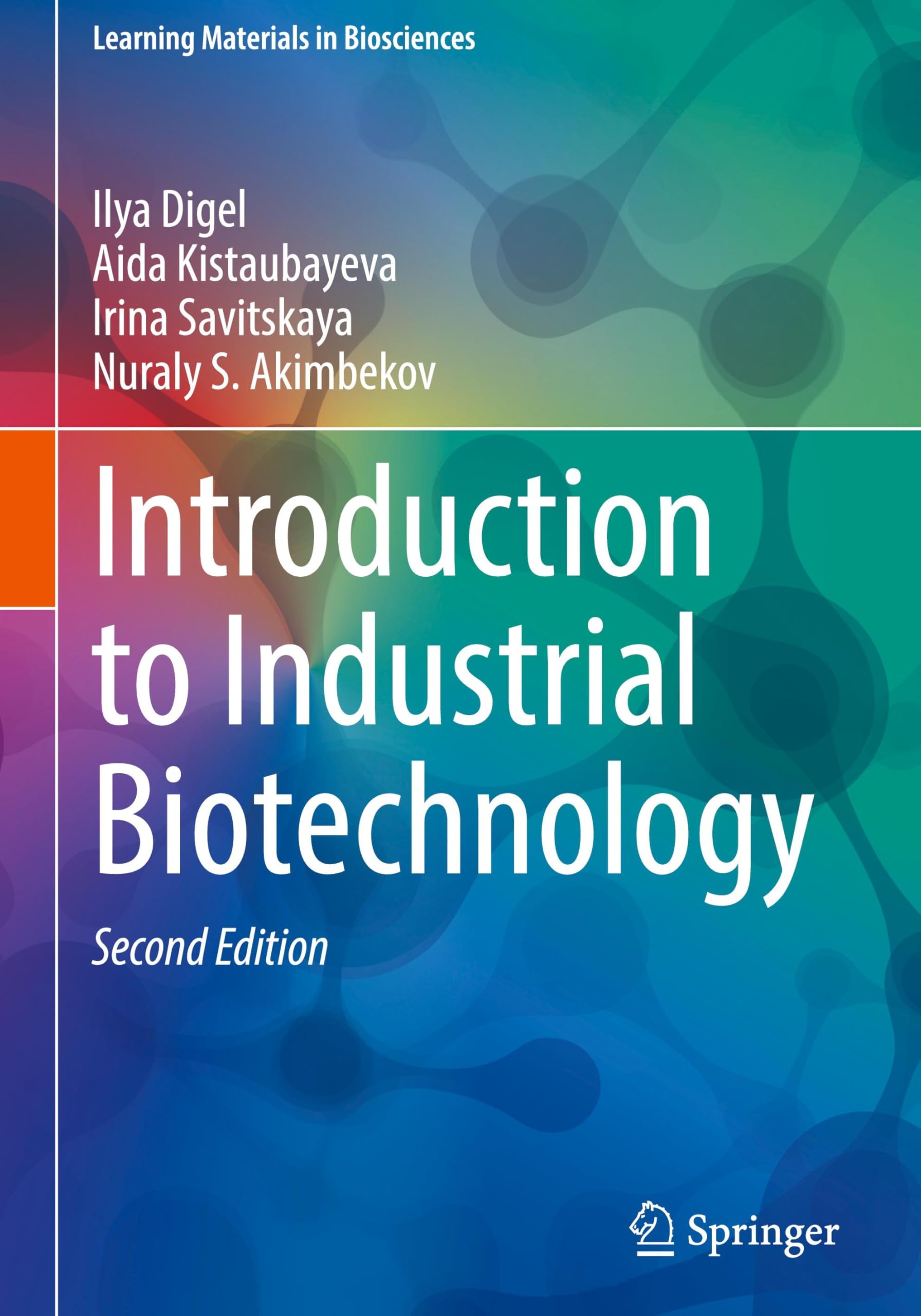 Introduction to Industrial Biotechnology (Learning Materials in Biosciences)