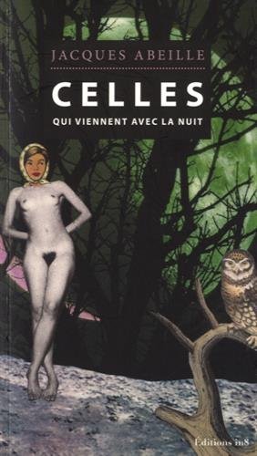 Celles Qui Viennent Avec La Nuit