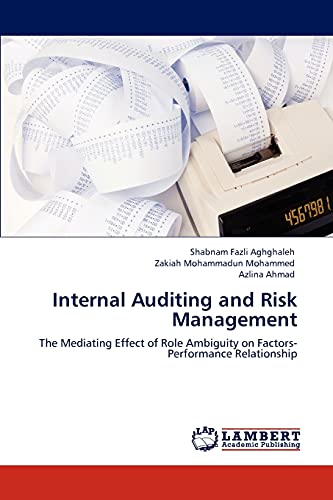 Internal Auditing and Risk Management: The Mediating Effect of Role Ambiguity on Factors- Performance Relationship