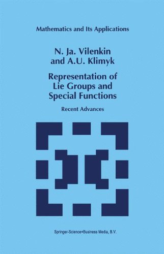 Representation of Lie Groups and Special Functions: Recent Advances (Mathematics and Its Applications, Band 316)