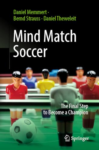 Mind Match Soccer - Daniel Memmert Bernd Strauß Daniel Theweleit Kartoniert (TB)