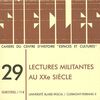Siècles : cahiers du Centre d'histoire Espaces et cultures, n° 29. Lectures militantes au XXe siècle