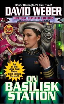 On Basilisk Station: The First Honor Harrington Novel