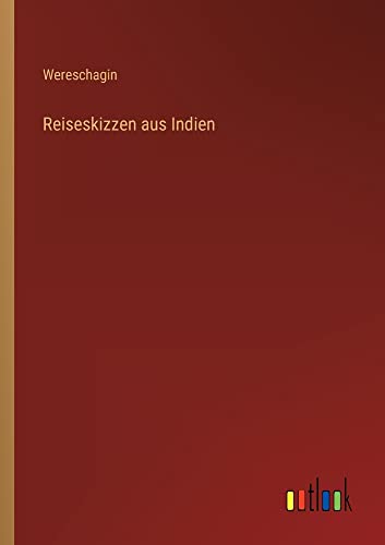 Reiseskizzen aus Indien