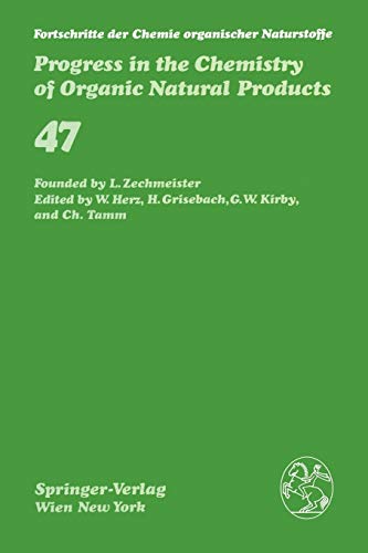 Fortschritte der Chemie organischer Naturstoffe / Progress in the Chemistry of Organic Natural Products (Fortschritte der Chemie organischer ... of Organic Natural Products, 47, Band 47)