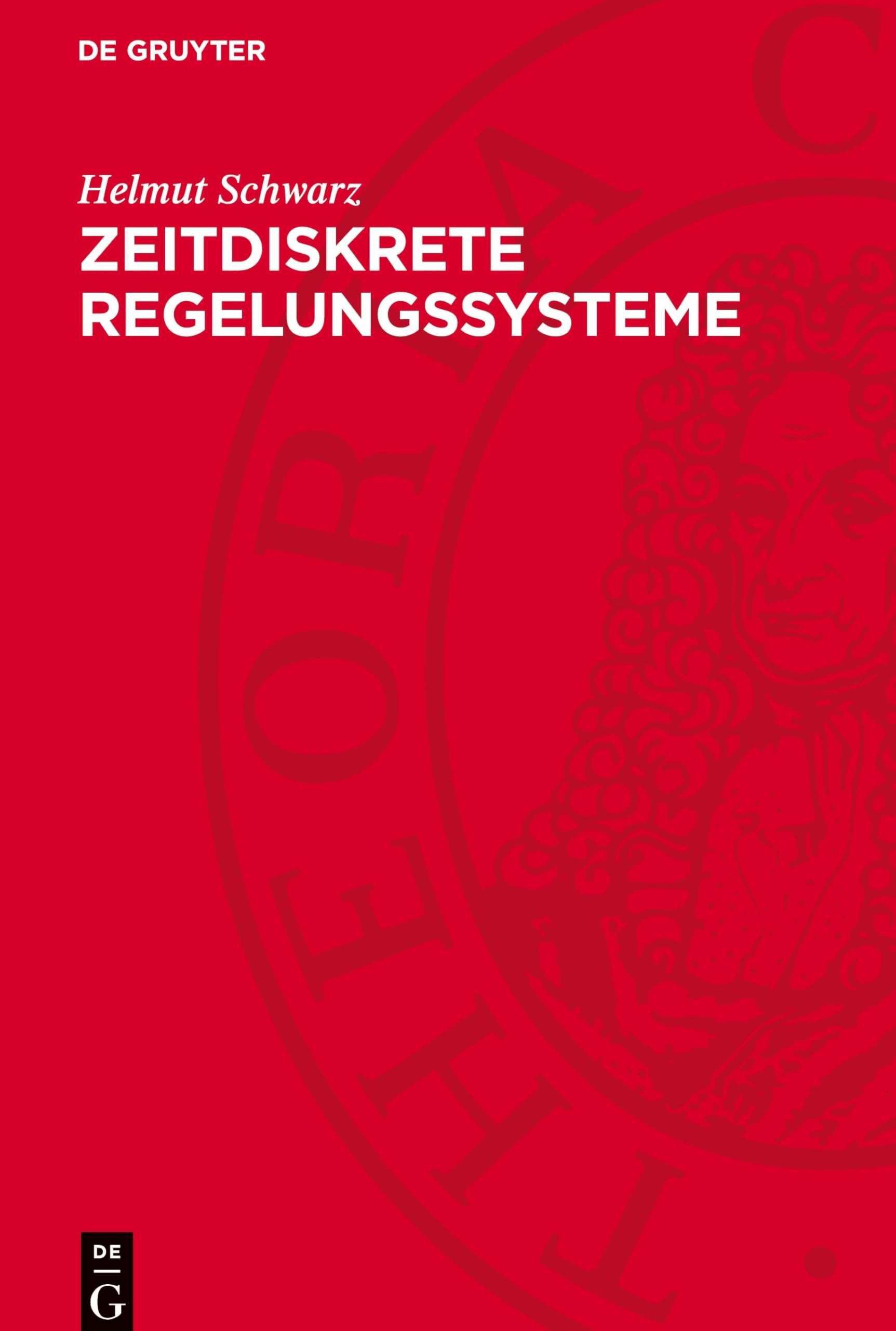 Zeitdiskrete Regelungssysteme: Einführung