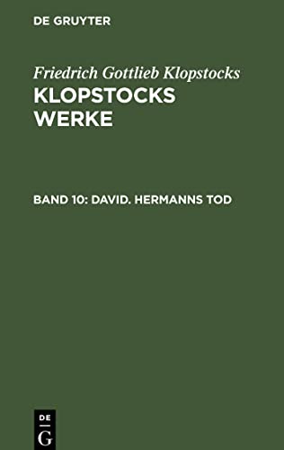 Klopstocks Werke, Band 10, David. Hermanns Tod